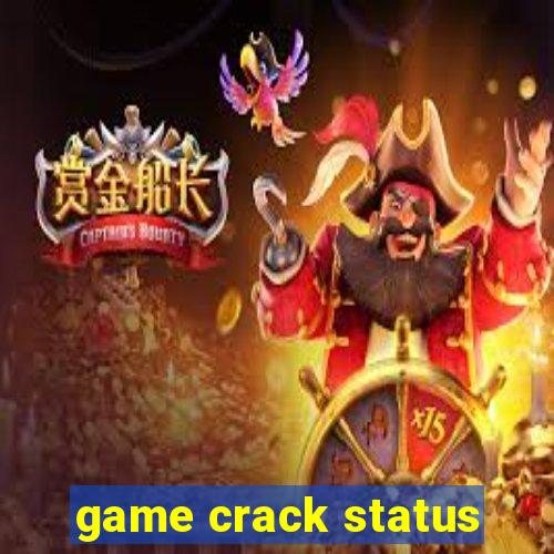 game crack status